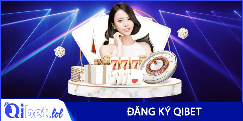 Đăng ký Qibet