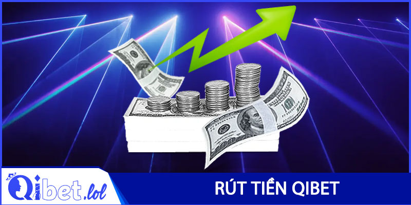 Rút tiền Qibet